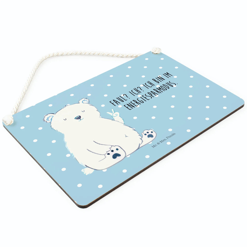 Decorative sign Icebear Lazy bear, teddy, teddy bear, cuddly toy, home office, North Pole, relaxing, Polar bear, office job, lazy, office, workplace, work