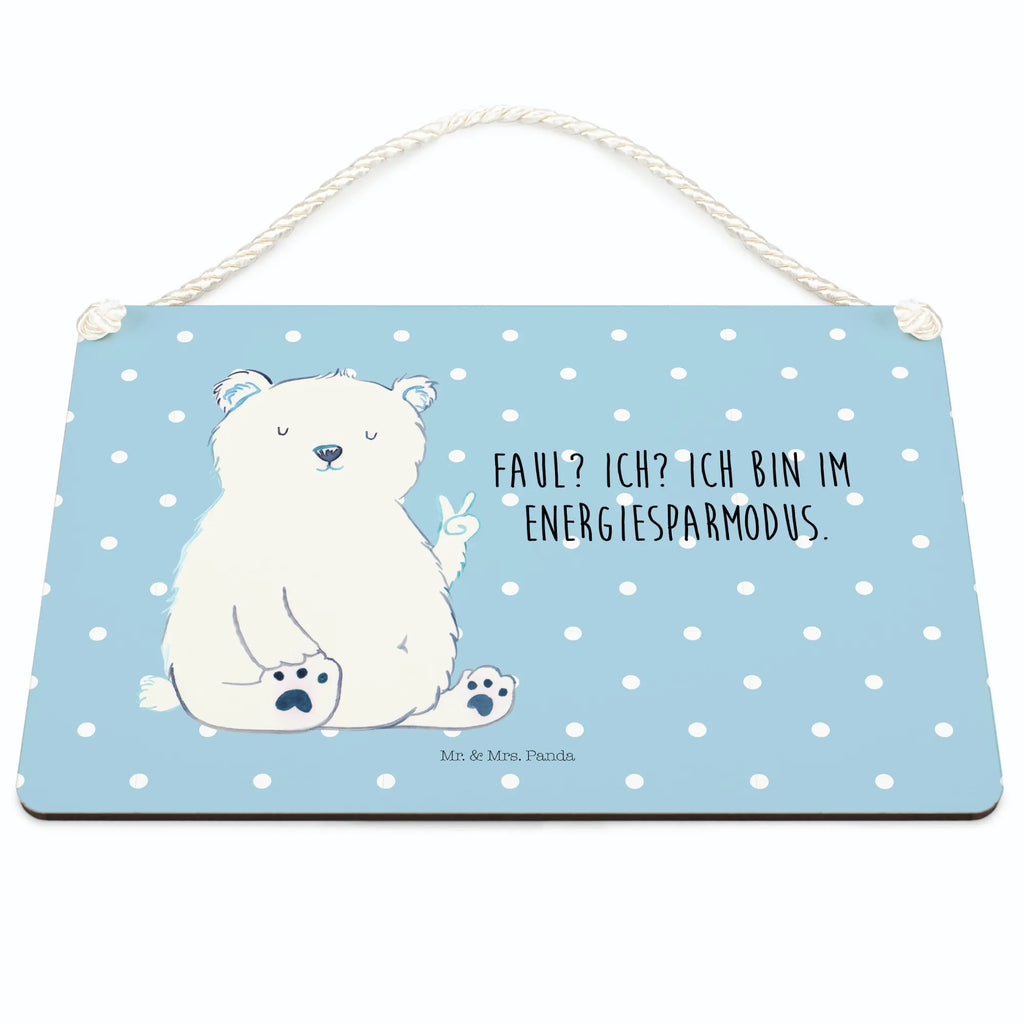 Decorative sign Icebear Lazy bear, teddy, teddy bear, cuddly toy, home office, North Pole, relaxing, Polar bear, office job, lazy, office, workplace, work