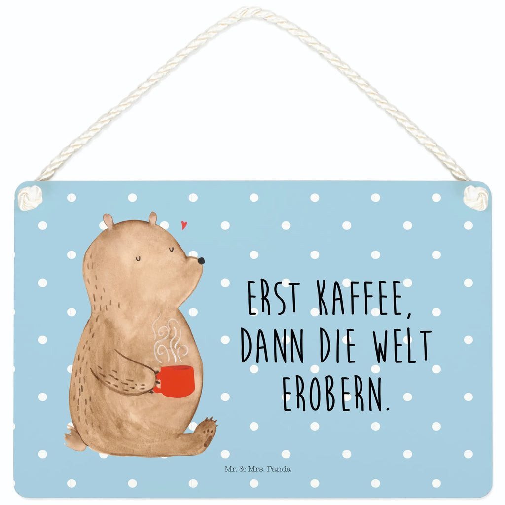 Decorative sign bear Coffee Schild mit Spruch, sprüche schild, Holztafel, Türschild Familie, hängeschild, wandhänger, Dekoschild, Türschild, Schild, Wandschild, Deko Schild, dekoration schild, Badschild, holzbild, Deko Wandtafel, dekoschilder, Küchenschild, Holzschild, dekotafel, Motivschild, wandtafel, Spruchschild, Teddybär, Teddy, Bär, Coffee, Kaffee, Guten Morgen, Morgenroutine, Motivation, Bären, Welt Erobern, Welt Retten