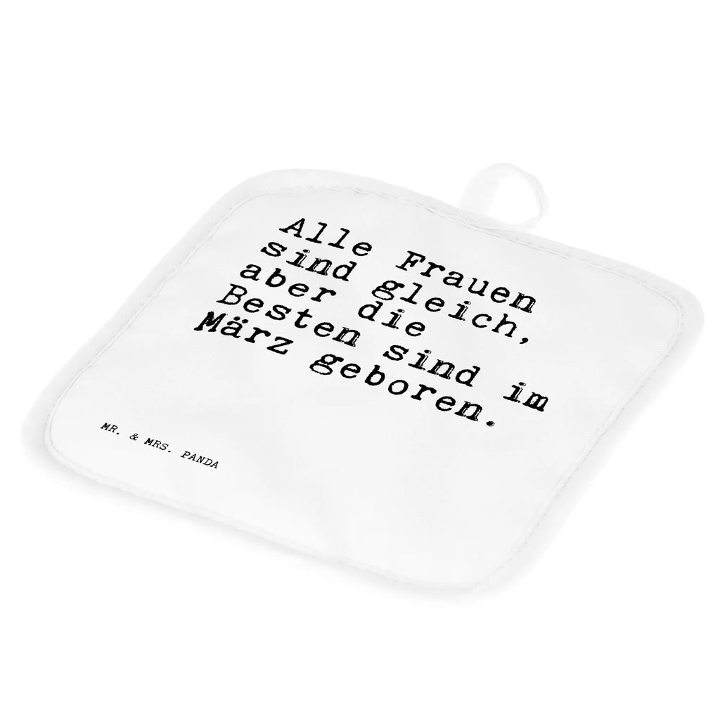 2er Set Topflappen  Sprüche und Zitate Alle Frauen sind gleich, aber die Besten sind im März geboren. Topfhandschuhe, Ofenhandschuhe, Topfhandschuh, Ofenhandschuh, Topflappen 2er Set, Topflappen lustig, Topflappen mit Spruch, Topflappenset, Schöne Topflappen, Topfuntersetzer, Topflappen Set, Topflappen, Spruch, Sprüche, lustige Sprüche, Weisheiten, Zitate, Spruch Geschenke, Spruch Sprüche Weisheiten Zitate Lustig Weisheit Worte