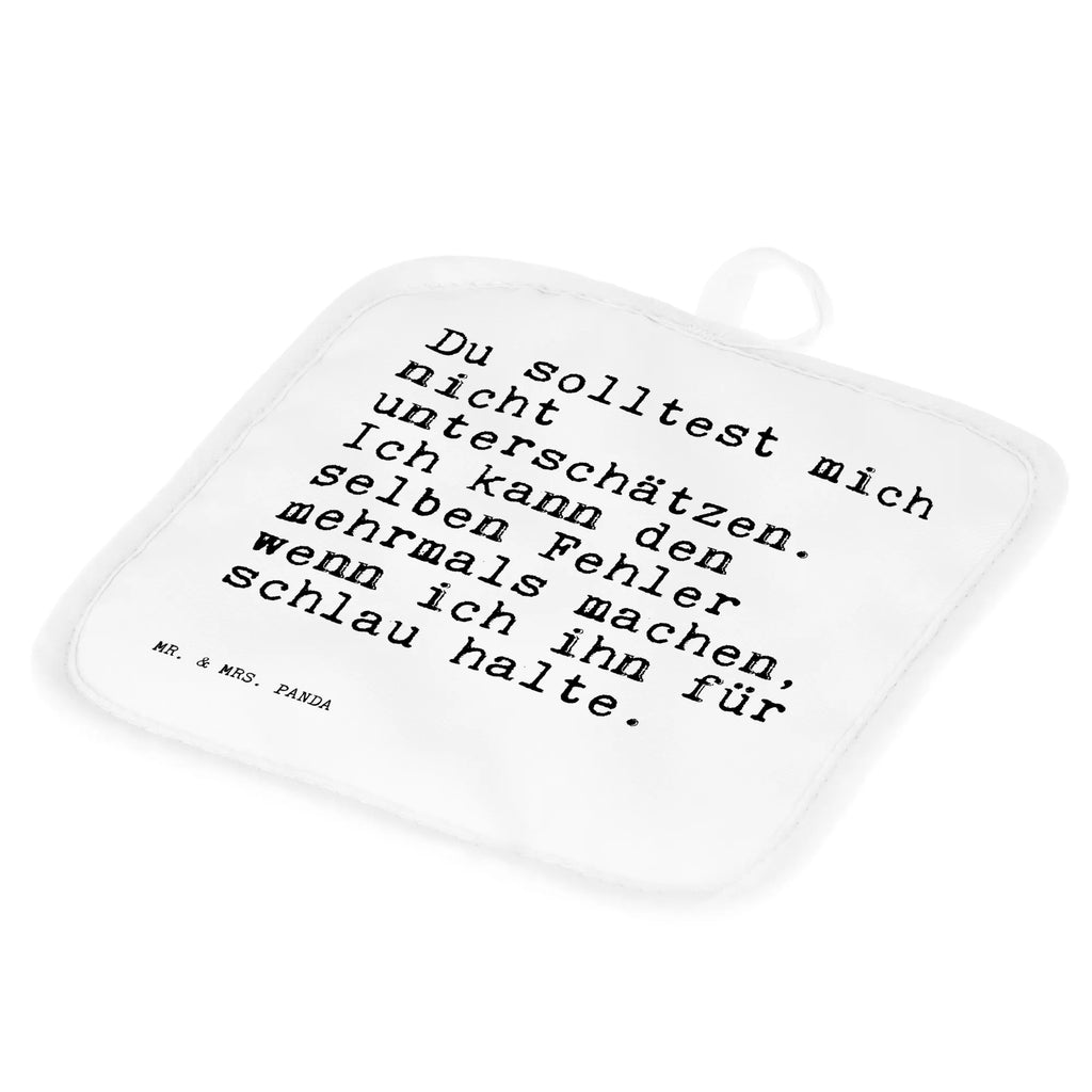 2er Set Topflappen  Sprüche und Zitate Du solltest mich nicht unterschätzen. Ich kann den selben Fehler mehrmals machen, wenn ich ihn für schlau halte. Topflappen Set, Topflappen lustig, Topflappenset, Topfhandschuh, Ofenhandschuhe, Ofenhandschuh, Topflappen 2er Set, Schöne Topflappen, Topflappen, Topfuntersetzer, Topflappen mit Spruch, Topfhandschuhe, Spruch, Sprüche, lustige Sprüche, Weisheiten, Zitate, Spruch Geschenke, Spruch Sprüche Weisheiten Zitate Lustig Weisheit Worte