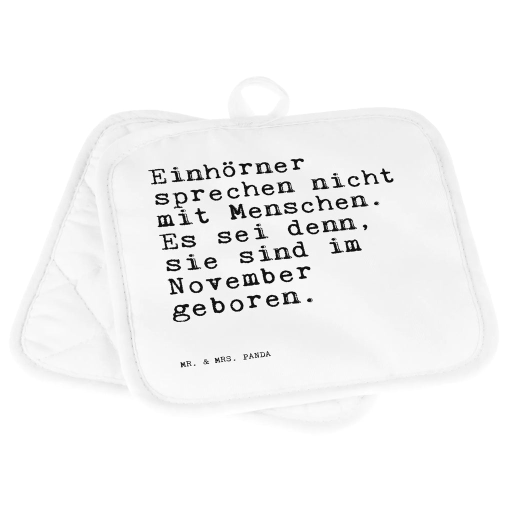2er Set Topflappen  Sprüche und Zitate Einhörner sprechen nicht mit Menschen. Es sei denn, sie sind im November geboren. Ofenhandschuhe, Topflappen mit Spruch, Topflappenset, Schöne Topflappen, Topfuntersetzer, Topfhandschuh, Topflappen, Ofenhandschuh, Topflappen 2er Set, Topflappen Set, Topflappen lustig, Topfhandschuhe, Spruch, Sprüche, lustige Sprüche, Weisheiten, Zitate, Spruch Geschenke, Spruch Sprüche Weisheiten Zitate Lustig Weisheit Worte