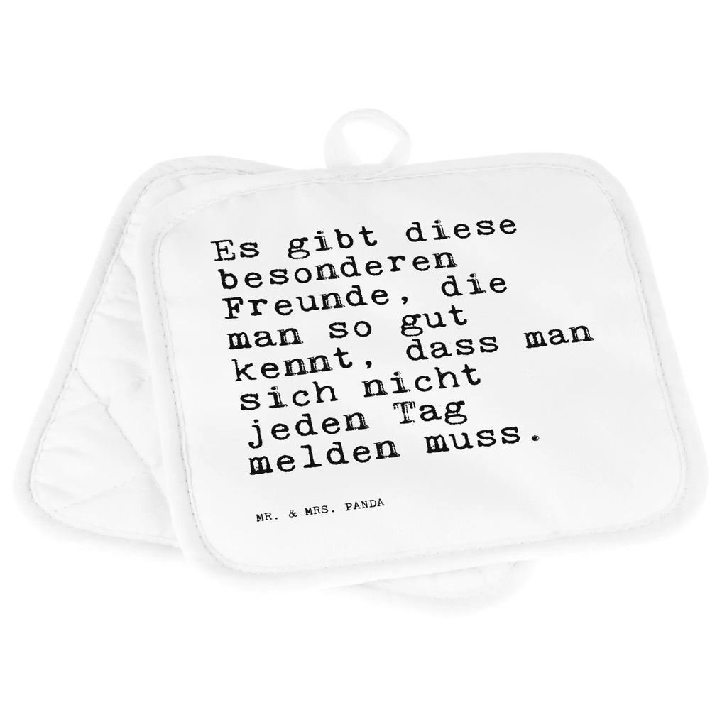 2er Set Topflappen  Sprüche und Zitate Es gibt diese besonderen Freunde, die man so gut kennt, dass man sich nicht jeden Tag melden muss. Topflappen 2er Set, Topfuntersetzer, Topflappen Set, topfhalter, Topflappenset, Topflappen, 2er Set Topflappen, Topfhandschuhe, Sprüche, Lustige Sprüche, Weisheiten, Zitate, Spruch, Spruch Geschenke, Spruch Sprüche Weisheiten Zitate Lustig Weisheit Worte