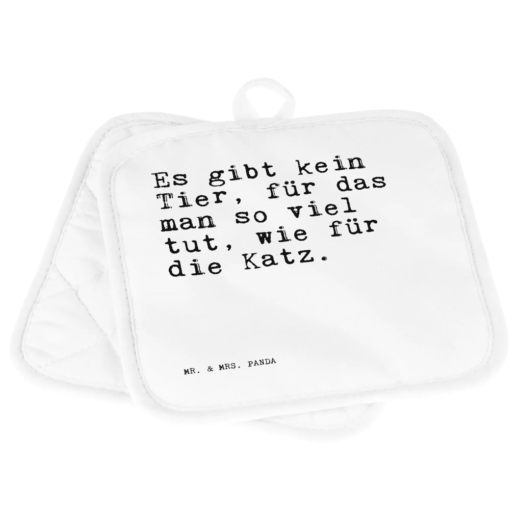 2er Set Topflappen  Sprüche und Zitate Es gibt kein Tier, für das man so viel tut, wie für die Katz. Topfuntersetzer, Schöne Topflappen, Topflappen lustig, Ofenhandschuhe, Topfhandschuh, Topflappen Set, Topflappen 2er Set, Topflappen mit Spruch, Ofenhandschuh, Topflappen, Topflappenset, Topfhandschuhe, Spruch, Sprüche, lustige Sprüche, Weisheiten, Zitate, Spruch Geschenke, Spruch Sprüche Weisheiten Zitate Lustig Weisheit Worte