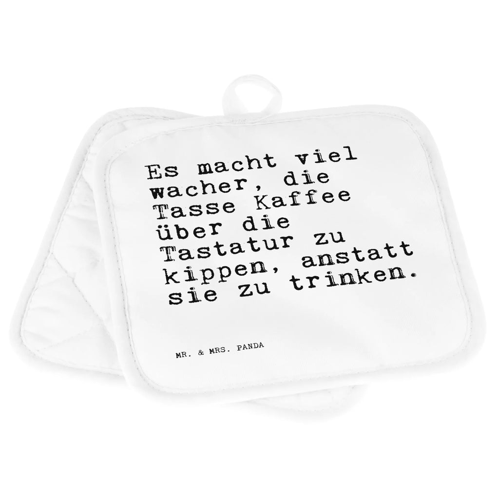 2er Set Topflappen  Sprüche und Zitate Es macht viel wacher, die Tasse Kaffee über die Tastatur zu kippen, anstatt sie zu trinken. Topfuntersetzer, Topflappenset, Topflappen 2er Set, Topfhandschuhe, topfhalter, Topflappen Set, Topflappen, 2er Set Topflappen, Sprüche, Lustige Sprüche, Weisheiten, Zitate, Spruch, Spruch Geschenke, Spruch Sprüche Weisheiten Zitate Lustig Weisheit Worte