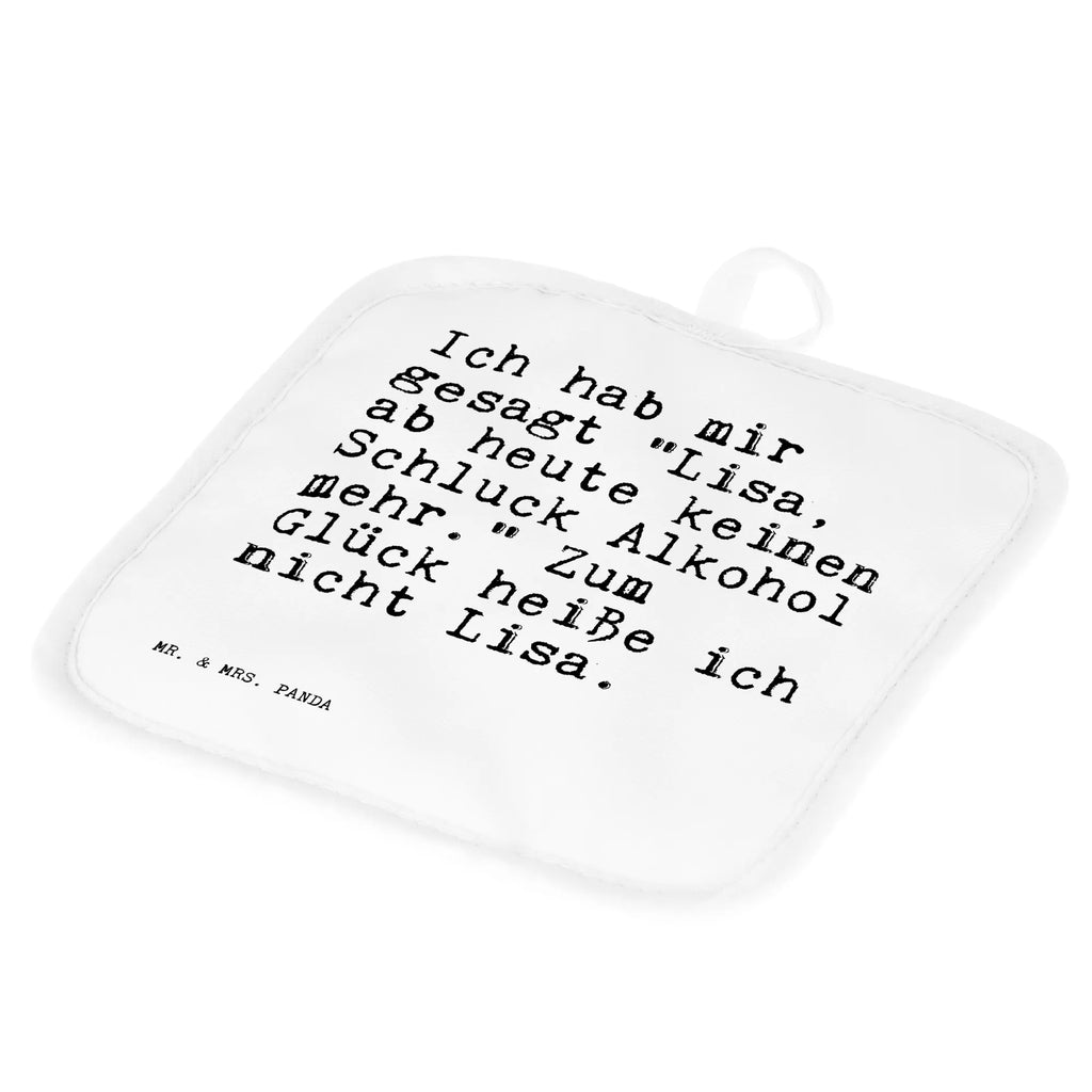 2er Set Topflappen  Sprüche und Zitate Ich hab mir gesagt "Lisa, ab heute keinen Schluck Alkohol mehr." Zum Glück heiße ich nicht Lisa. Topfhandschuhe, Topflappen Set, Topfuntersetzer, 2er Set Topflappen, Topflappenset, Topflappen 2er Set, topfhalter, Topflappen, Sprüche, Lustige Sprüche, Weisheiten, Zitate, Spruch, Spruch Geschenke, Spruch Sprüche Weisheiten Zitate Lustig Weisheit Worte