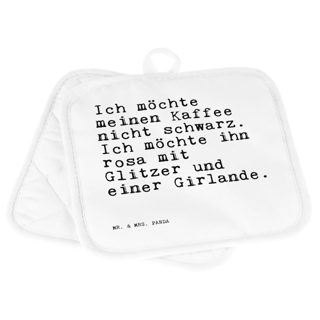 2er Set Topflappen  Sprüche und Zitate Ich möchte meinen Kaffee nicht schwarz. Ich möchte ihn rosa mit Glitzer und einer Girlande. Ofenhandschuh, Topflappen mit Spruch, Topfuntersetzer, Topflappen lustig, Topflappen 2er Set, Topfhandschuhe, Topflappenset, Ofenhandschuhe, Topflappen Set, Topfhandschuh, Topflappen, Schöne Topflappen, Spruch, Sprüche, lustige Sprüche, Weisheiten, Zitate, Spruch Geschenke, Spruch Sprüche Weisheiten Zitate Lustig Weisheit Worte