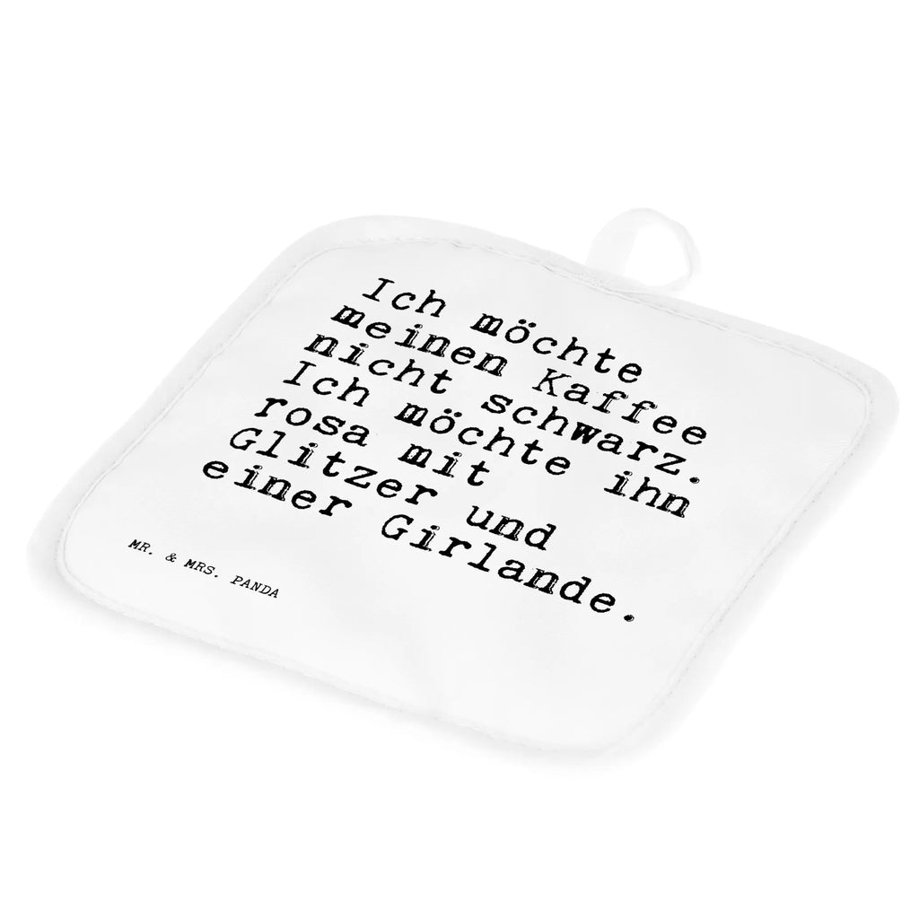 2er Set Topflappen  Sprüche und Zitate Ich möchte meinen Kaffee nicht schwarz. Ich möchte ihn rosa mit Glitzer und einer Girlande. Ofenhandschuh, Topflappen mit Spruch, Topfuntersetzer, Topflappen lustig, Topflappen 2er Set, Topfhandschuhe, Topflappenset, Ofenhandschuhe, Topflappen Set, Topfhandschuh, Topflappen, Schöne Topflappen, Spruch, Sprüche, lustige Sprüche, Weisheiten, Zitate, Spruch Geschenke, Spruch Sprüche Weisheiten Zitate Lustig Weisheit Worte