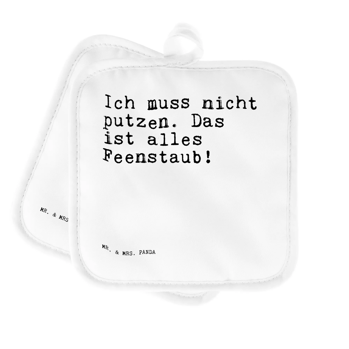 2er Set Topflappen  Ich muss nicht putzen.... 2er Set Topflappen, Topflappen Set, Topfuntersetzer, Zwei Topflappen, Topflappen 2er Set, Topflappen im Doppelpack, Topflappenset, Doppel Topflappen, Kochlappen, Topflappen, Ofenlappen, topfhalter, Sprüche, Lustige Sprüche, Weisheiten, Zitate, Spruch, Spruch Geschenke, Spruch Sprüche Weisheiten Zitate Lustig Weisheit Worte