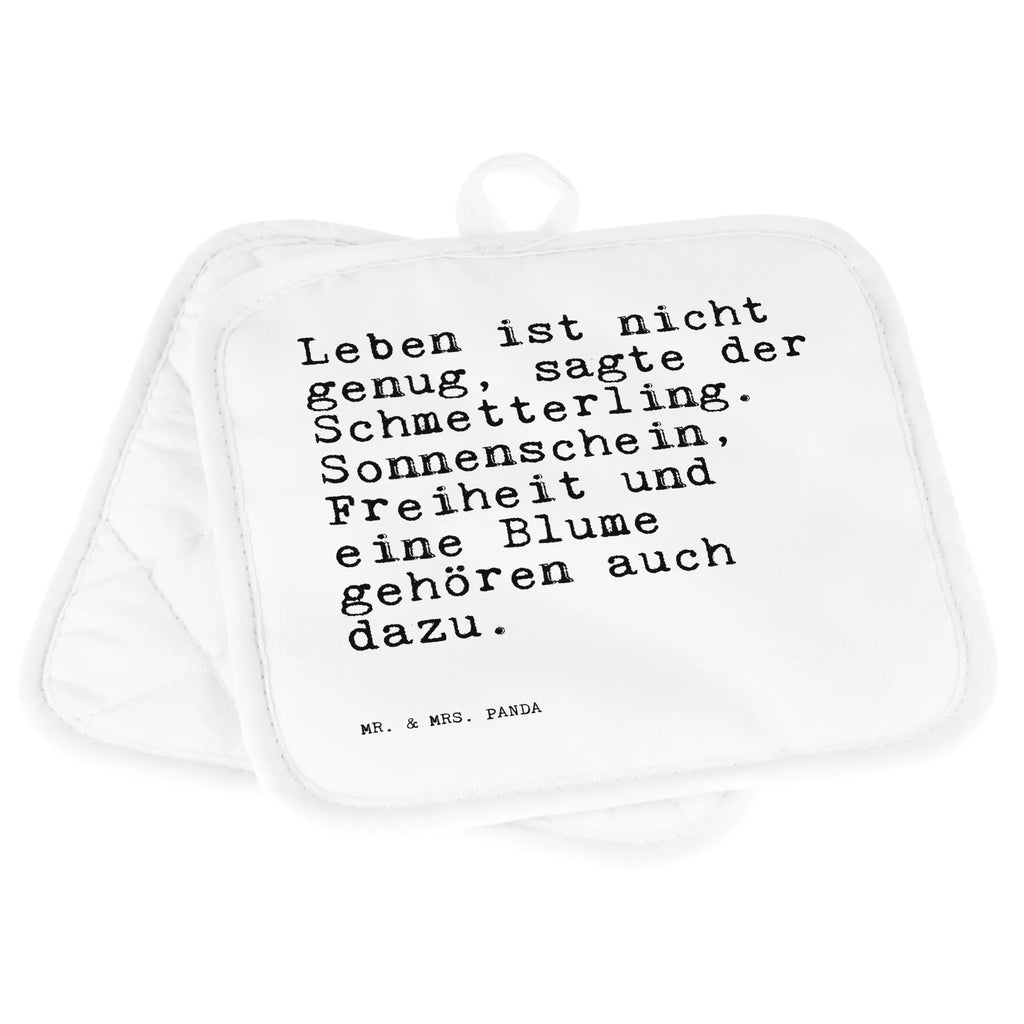 2er Set Topflappen  Sprüche und Zitate Leben ist nicht genug, sagte der Schmetterling. Sonnenschein, Freiheit und eine Blume gehören auch dazu. Topflappen 2er Set, Topflappen, Schöne Topflappen, Topfuntersetzer, Ofenhandschuhe, Topflappen lustig, Topflappen mit Spruch, Ofenhandschuh, Topflappenset, Topfhandschuh, Topfhandschuhe, Topflappen Set, Spruch, Sprüche, lustige Sprüche, Weisheiten, Zitate, Spruch Geschenke, Spruch Sprüche Weisheiten Zitate Lustig Weisheit Worte
