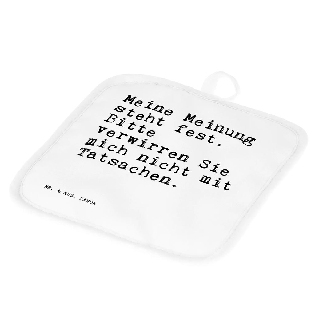 2er Set Topflappen  Sprüche und Zitate Meine Meinung steht fest. Bitte verwirren Sie mich nicht mit Tatsachen. Topfuntersetzer, Topfhandschuhe, Topflappen Set, topfhalter, Topflappenset, Topflappen 2er Set, Topflappen, 2er Set Topflappen, Sprüche, Lustige Sprüche, Weisheiten, Zitate, Spruch, Spruch Geschenke, Spruch Sprüche Weisheiten Zitate Lustig Weisheit Worte