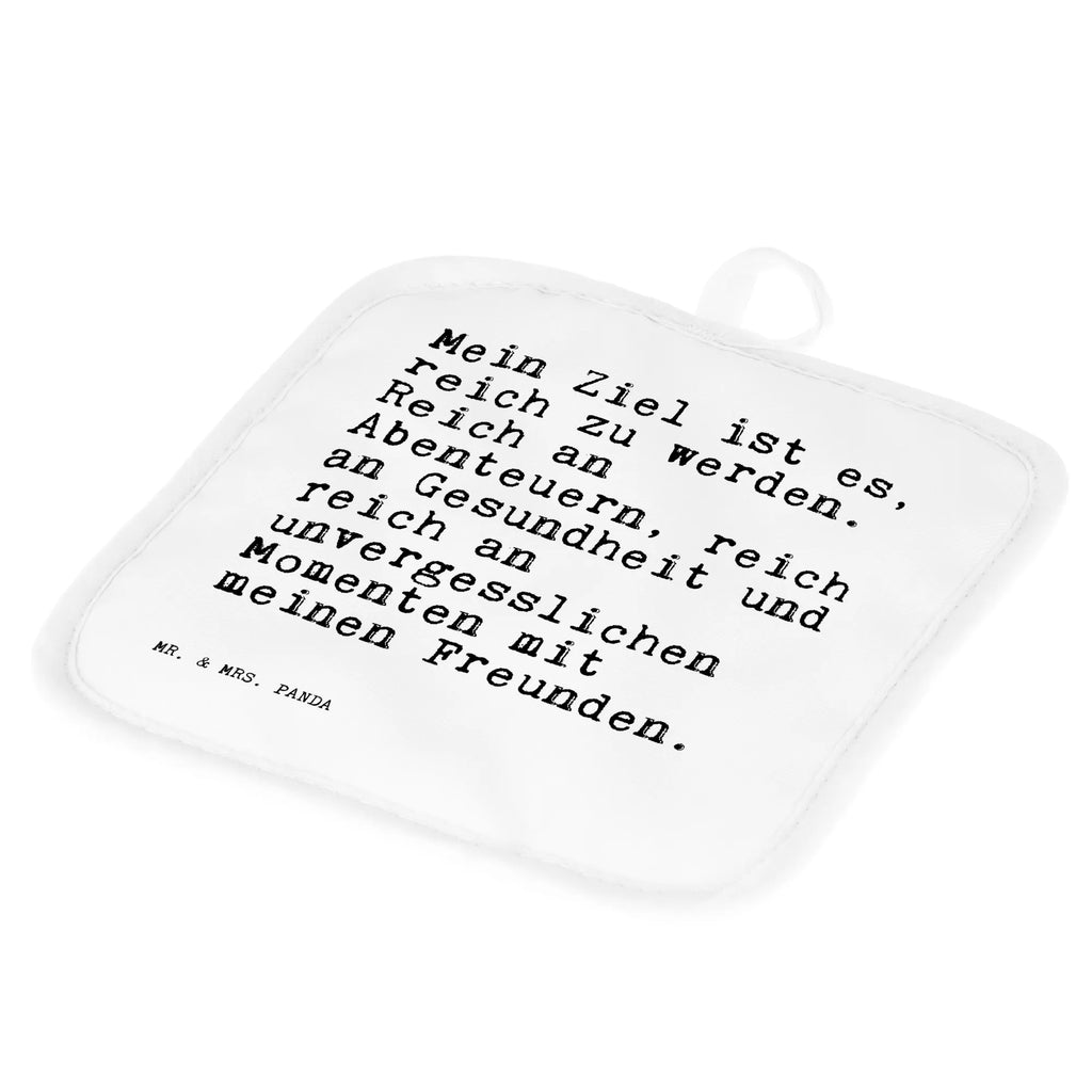 2er Set Topflappen  Sprüche und Zitate Mein Ziel ist es, reich zu werden. Reich an Abenteuern, reich an Gesundheit und reich an unvergesslichen Momenten mit meinen Freunden. Schöne Topflappen, Topflappen Set, Topflappen 2er Set, Ofenhandschuh, Topflappenset, Topflappen mit Spruch, Topflappen, Topfhandschuhe, Topflappen lustig, Topfuntersetzer, Ofenhandschuhe, Topfhandschuh, Spruch, Sprüche, lustige Sprüche, Weisheiten, Zitate, Spruch Geschenke, Spruch Sprüche Weisheiten Zitate Lustig Weisheit Worte