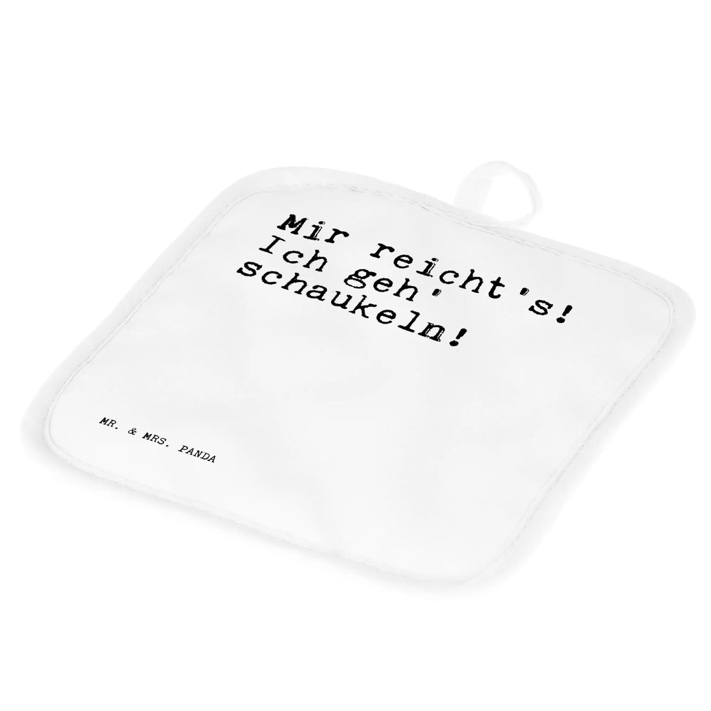 2er Set Topflappen  Sprüche und Zitate Mir reicht's! Ich geh' schaukeln! Topflappen Set, Topfuntersetzer, Ofenhandschuhe, Topflappenset, Topfhandschuh, Topflappen mit Spruch, Topflappen lustig, Topfhandschuhe, Schöne Topflappen, Ofenhandschuh, Topflappen, Topflappen 2er Set, Spruch, Sprüche, lustige Sprüche, Weisheiten, Zitate, Spruch Geschenke, Spruch Sprüche Weisheiten Zitate Lustig Weisheit Worte