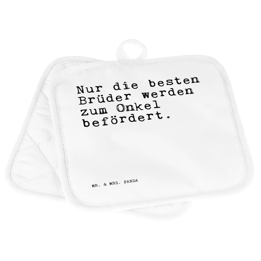 2er Set Topflappen  Sprüche und Zitate Nur die besten Brüder werden zum Onkel befördert. Schöne Topflappen, Ofenhandschuh, Topflappen Set, Topflappen, Topfhandschuh, Topfhandschuhe, Ofenhandschuhe, Topflappen mit Spruch, Topflappen lustig, Topfuntersetzer, Topflappenset, Topflappen 2er Set, Spruch, Sprüche, lustige Sprüche, Weisheiten, Zitate, Spruch Geschenke, Spruch Sprüche Weisheiten Zitate Lustig Weisheit Worte