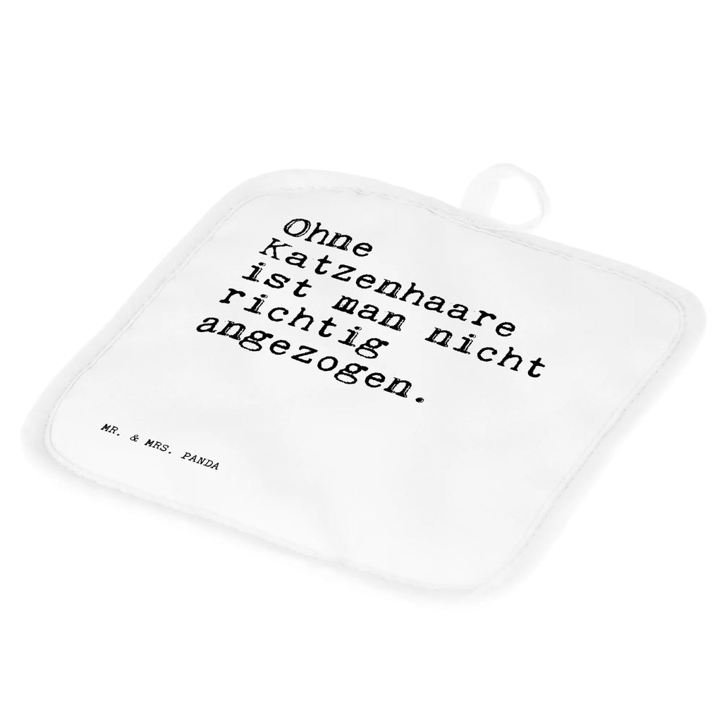 2er Set Topflappen  Sprüche und Zitate Ohne Katzenhaare ist man nicht richtig angezogen. Topflappen 2er Set, Topflappen Set, Topfuntersetzer, Topflappenset, 2er Set Topflappen, Topfhandschuhe, topfhalter, Topflappen, Sprüche, Lustige Sprüche, Weisheiten, Zitate, Spruch, Spruch Geschenke, Spruch Sprüche Weisheiten Zitate Lustig Weisheit Worte