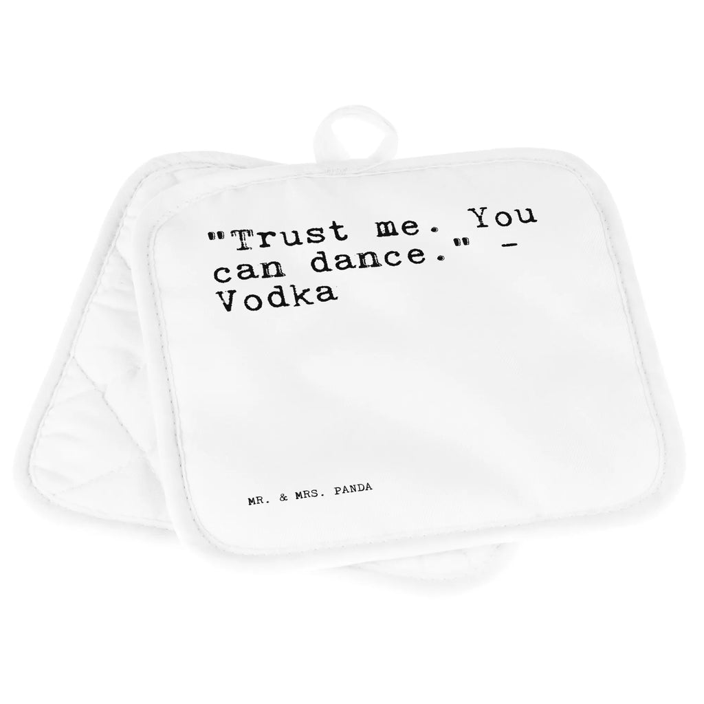 2er Set Topflappen  Sprüche und Zitate "Trust me. You can dance." - Vodka Topflappenset, Topflappen, Ofenhandschuhe, Topfuntersetzer, Ofenhandschuh, Topflappen Set, Topfhandschuh, Schöne Topflappen, Topflappen mit Spruch, Topflappen lustig, Topflappen 2er Set, Topfhandschuhe, Spruch, Sprüche, lustige Sprüche, Weisheiten, Zitate, Spruch Geschenke, Spruch Sprüche Weisheiten Zitate Lustig Weisheit Worte