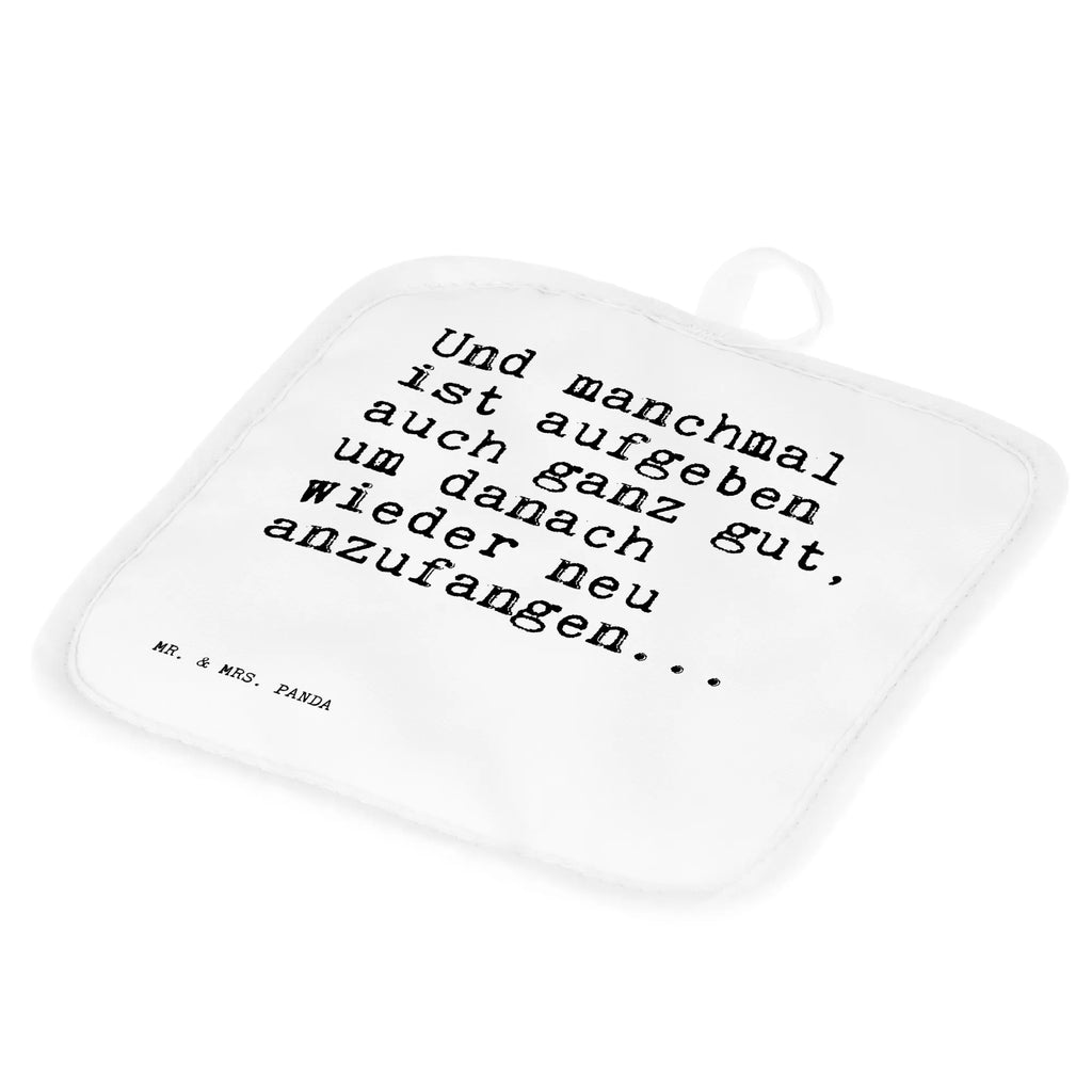 2er Set Topflappen  Sprüche und Zitate Und manchmal ist aufgeben auch ganz gut, um danach wieder neu anzufangen... Topflappenset, Ofenhandschuh, Schöne Topflappen, Topfhandschuhe, Topfuntersetzer, Topflappen lustig, Topflappen Set, Topflappen, Topfhandschuh, Ofenhandschuhe, Topflappen mit Spruch, Topflappen 2er Set, Spruch, Sprüche, lustige Sprüche, Weisheiten, Zitate, Spruch Geschenke, Spruch Sprüche Weisheiten Zitate Lustig Weisheit Worte