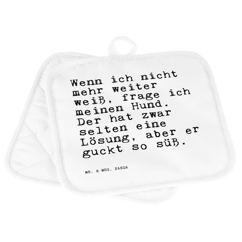2er Set Topflappen  Sprüche und Zitate Wenn ich nicht mehr weiter weiß, frage ich meinen Hund. Der hat zwar selten eine Lösung, aber er guckt so süß. Topflappen, Topflappen 2er Set, Topfuntersetzer, topfhalter, Topflappen Set, Topfhandschuhe, Topflappenset, 2er Set Topflappen, Sprüche, Lustige Sprüche, Weisheiten, Zitate, Spruch, Spruch Geschenke, Spruch Sprüche Weisheiten Zitate Lustig Weisheit Worte