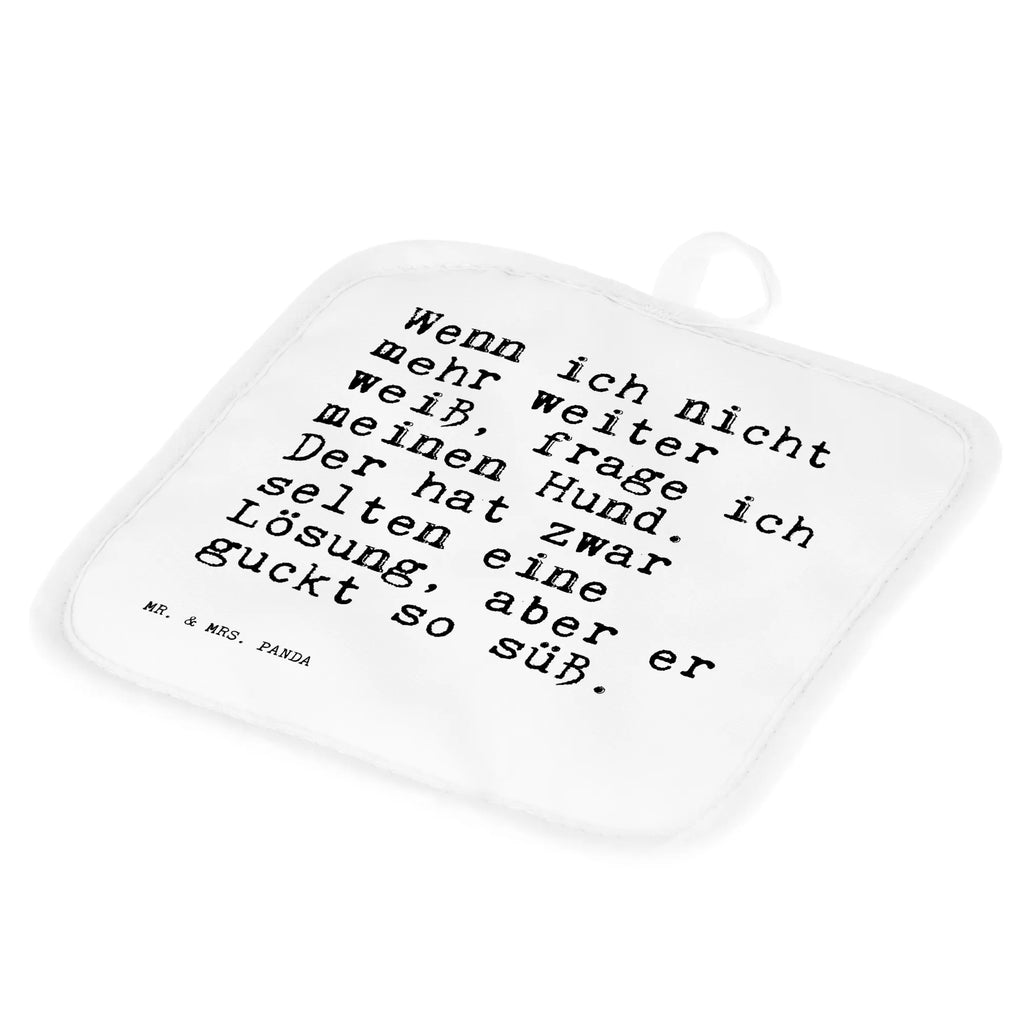 2er Set Topflappen  Sprüche und Zitate Wenn ich nicht mehr weiter weiß, frage ich meinen Hund. Der hat zwar selten eine Lösung, aber er guckt so süß. Topflappen, Topflappen 2er Set, Topfuntersetzer, topfhalter, Topflappen Set, Topfhandschuhe, Topflappenset, 2er Set Topflappen, Sprüche, Lustige Sprüche, Weisheiten, Zitate, Spruch, Spruch Geschenke, Spruch Sprüche Weisheiten Zitate Lustig Weisheit Worte