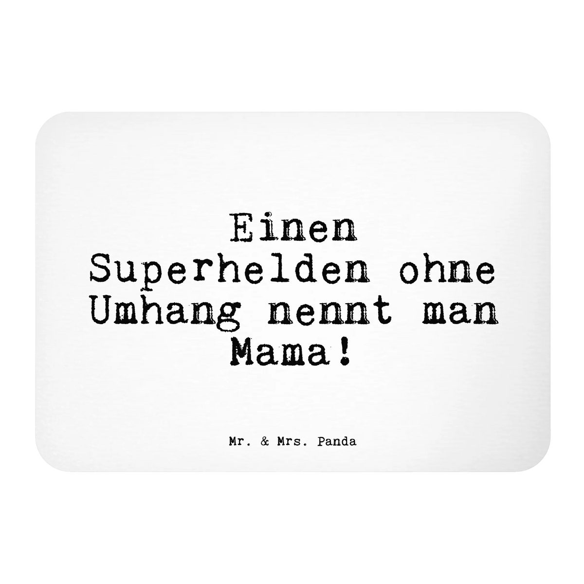 Magnes Einen Superhelden ohne Umhang... Przysłowie, przysłowia, zabawne przysłowia, mądrości, cytaty, prezenty z przysłowiami
