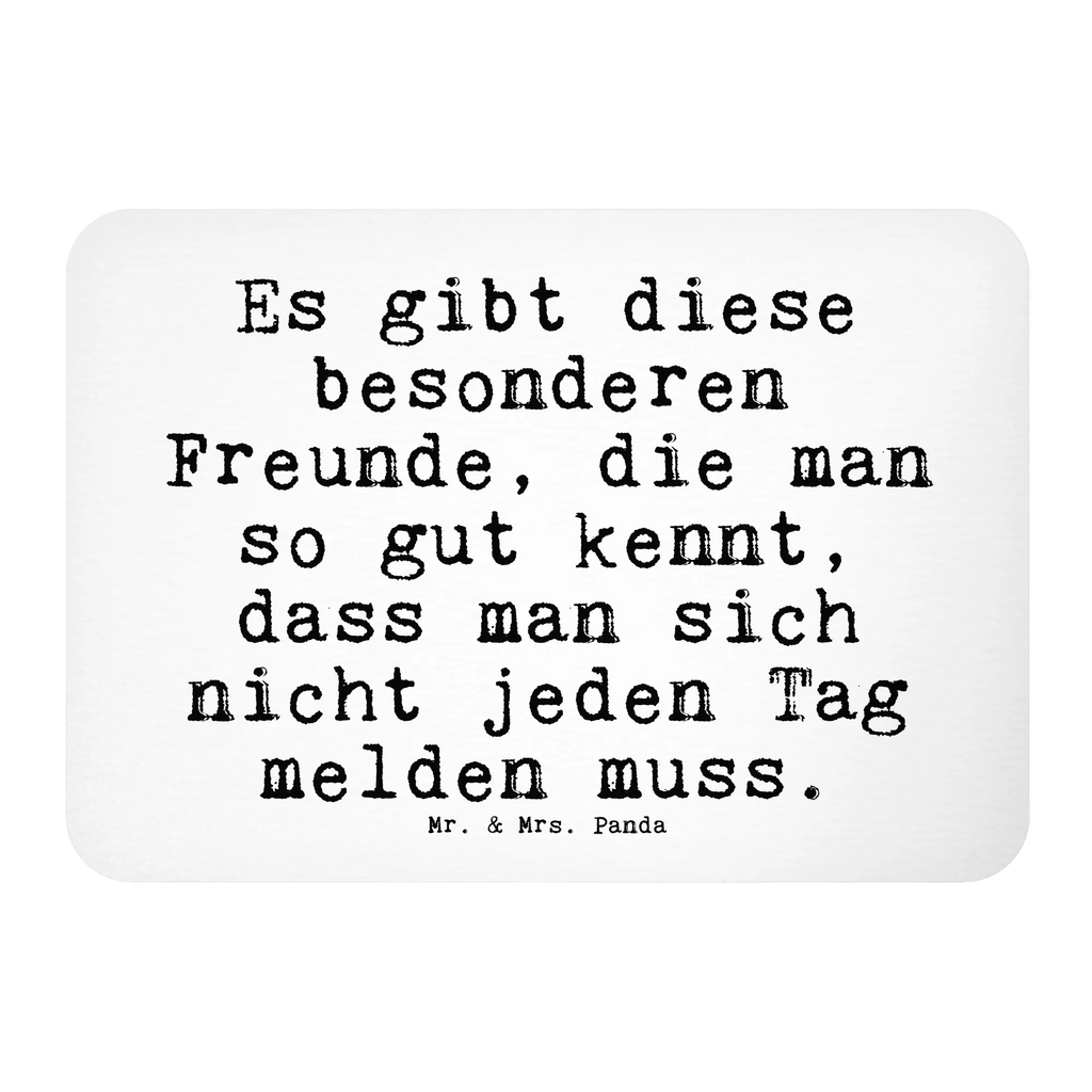 Magnet Sprüche und Zitate Es gibt diese besonderen Freunde, die man so gut kennt, dass man sich nicht jeden Tag melden muss. Kühlschrankmagnet, Souvenir Magnet, Whiteboard Magnet, Notiz Magnet, Kühlschrank Dekoration, Pinnwandmagnet, Motivmagnete, Dekomagnet, Spruch, Sprüche, lustige Sprüche, Weisheiten, Zitate, Spruch Geschenke, Spruch Sprüche Weisheiten Zitate Lustig Weisheit Worte