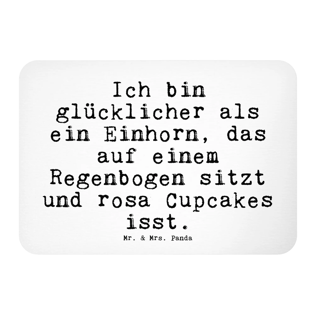 Magnet Ich bin glücklicher als... magnetic board, magnet, refrigerator magnet, calendar magnet, office magnet, refrigerator magnets, saying, sayings, funny, wisdom, quotes, Sayings Proverbs Wisdom Quotes Funny Wisdom Words