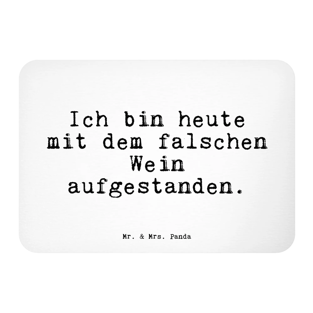 Magnet Ich bin heute mit... saying, sayings, wisdom, quotes, Sayings Proverbs Wisdom Quotes Funny Wisdom Words