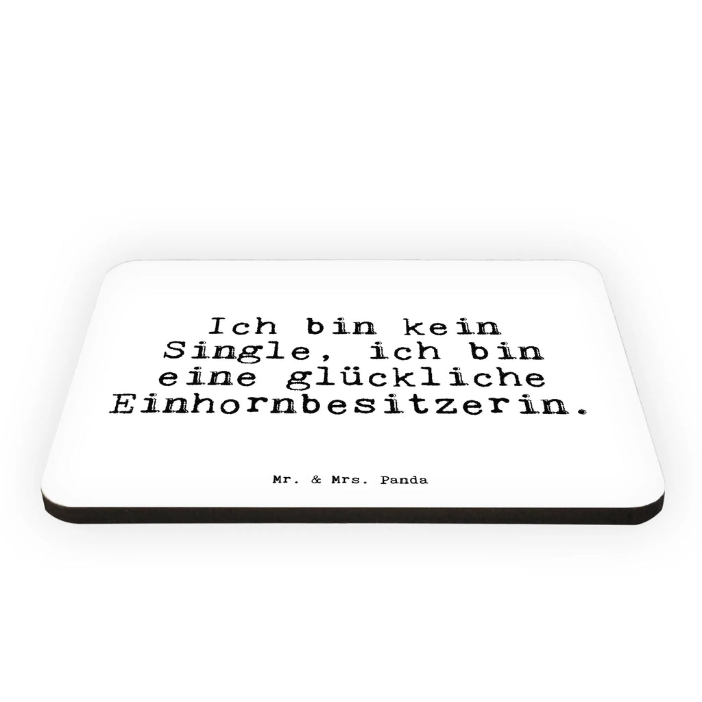 Magnes Ich bin kein Single,... Przysłowie, przysłowia, zabawne przysłowia, mądrości, cytaty, prezenty z przysłowiami