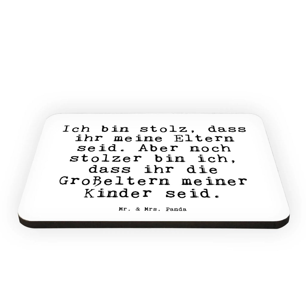 Magnet Sprüche und Zitate Ich bin stolz, dass ihr meine Eltern seid. Aber noch stolzer bin ich, dass ihr die Großeltern meiner Kinder seid. Whiteboard Magnet, Kühlschrankmagnet, Notiz Magnet, Souvenir Magnet, Kühlschrank Dekoration, Dekomagnet, Pinnwandmagnet, Motivmagnete, Spruch, Sprüche, lustige Sprüche, Weisheiten, Zitate, Spruch Geschenke, Spruch Sprüche Weisheiten Zitate Lustig Weisheit Worte