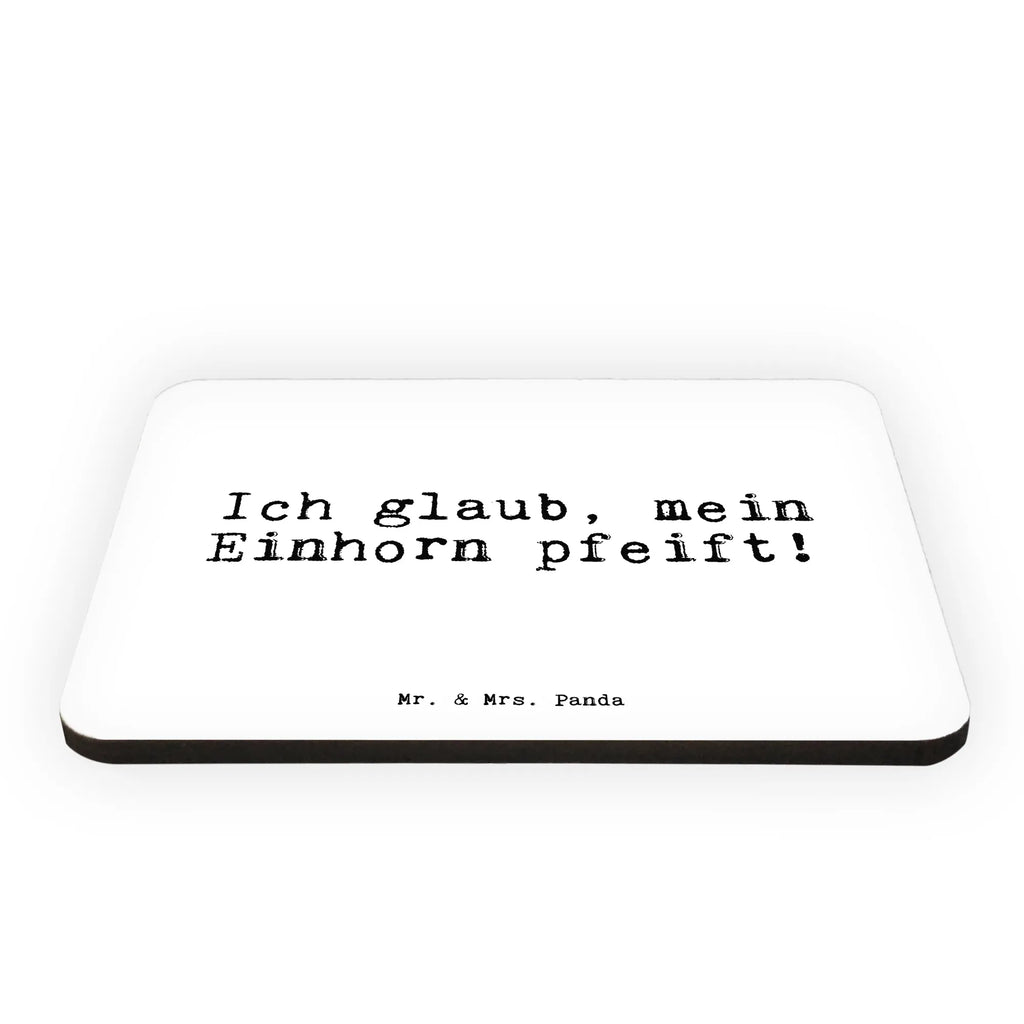 Magnet Sprüche und Zitate Ich glaub, mein Einhorn pfeift! Kühlschrankmagnet, Kühlschrank Dekoration, Motivmagnete, Whiteboard Magnet, Notiz Magnet, Pinnwandmagnet, Dekomagnet, Souvenir Magnet, Spruch, Sprüche, lustige Sprüche, Weisheiten, Zitate, Spruch Geschenke, Spruch Sprüche Weisheiten Zitate Lustig Weisheit Worte