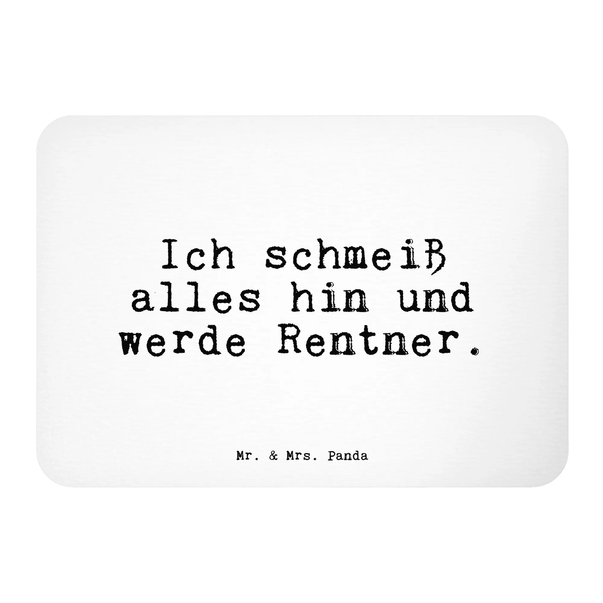 Magnet Ich schmeiß alles hin... refrigerator magnets, refrigerator magnet, office magnet, magnet, magnetic board, calendar magnet, saying, sayings, funny, wisdom, quotes, Sayings Proverbs Wisdom Quotes Funny Wisdom Words