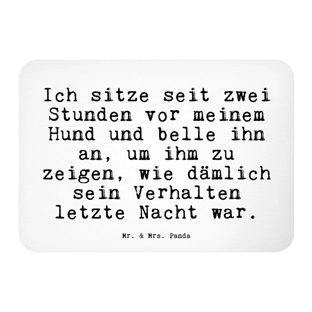 Magnet Ich sitze seit zwei... calendar magnet, magnetic board, magnet, refrigerator magnets, office magnet, refrigerator magnet, saying, sayings, funny, wisdom, quotes, Sayings Proverbs Wisdom Quotes Funny Wisdom Words