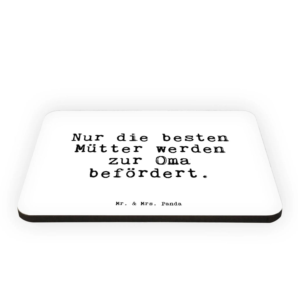 Magnet Nur die besten Mütter... calendar magnet, refrigerator magnet, magnetic board, office magnet, refrigerator magnets, magnet, saying, sayings, funny, wisdom, quotes, Sayings Proverbs Wisdom Quotes Funny Wisdom Words