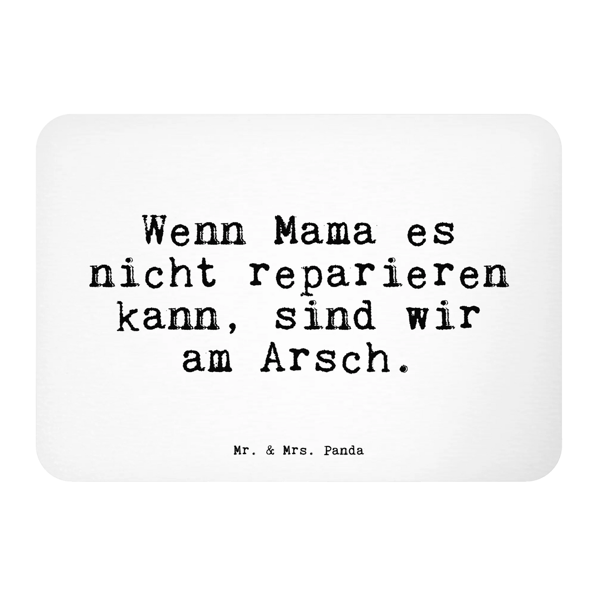 Magnes Wenn Mama es nicht... Przysłowie, przysłowia, zabawne przysłowia, mądrości, cytaty, prezenty z przysłowiami