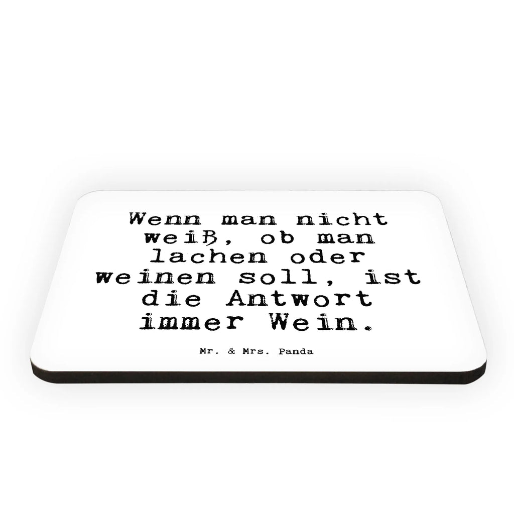 Magnet Sprüche und Zitate Wenn man nicht weiß, ob man lachen oder weinen soll, ist die Antwort immer Wein. Pinnwandmagnet, Dekomagnet, Notiz Magnet, Whiteboard Magnet, Kühlschrank Dekoration, Motivmagnete, Souvenir Magnet, Kühlschrankmagnet, Spruch, Sprüche, lustige Sprüche, Weisheiten, Zitate, Spruch Geschenke, Spruch Sprüche Weisheiten Zitate Lustig Weisheit Worte