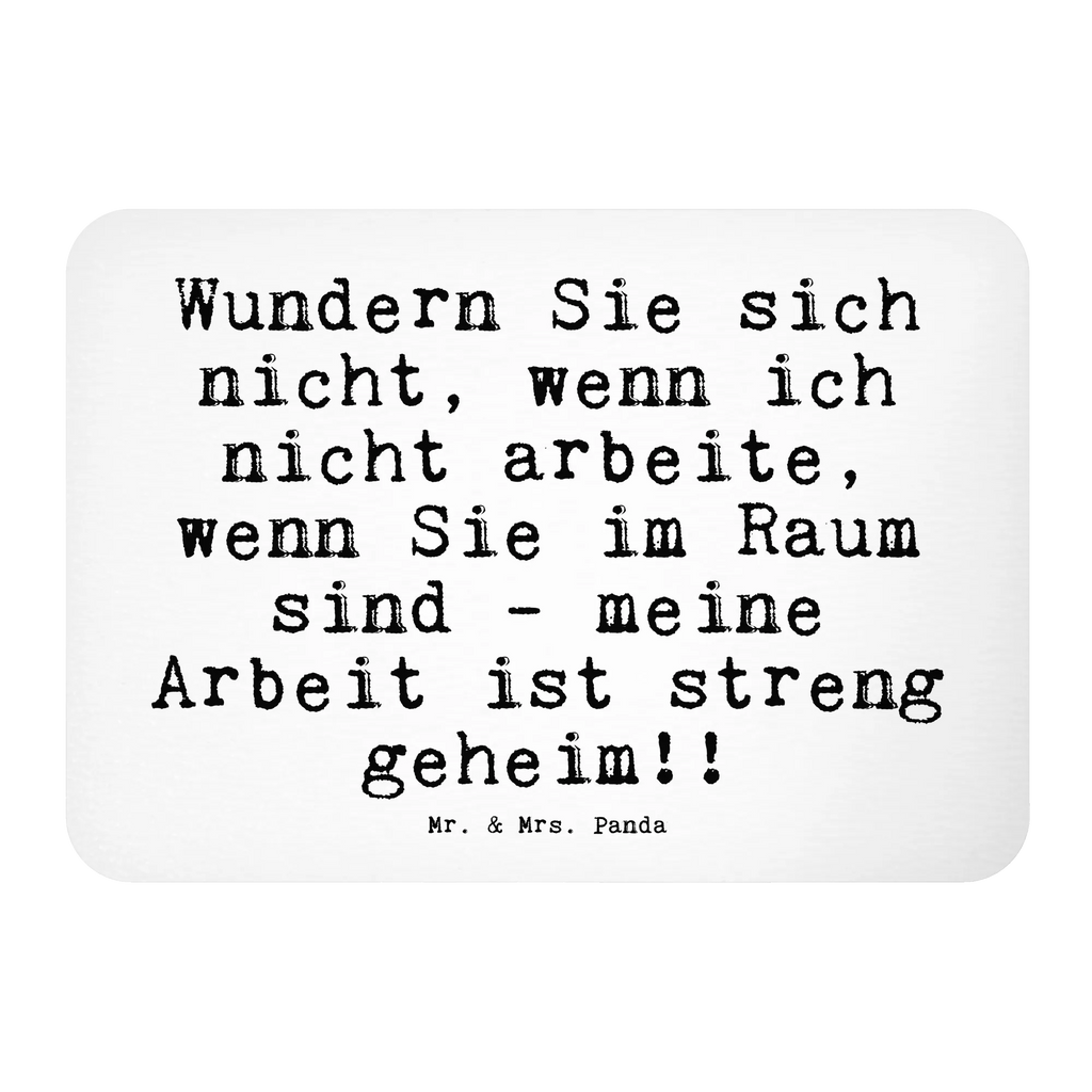Magnet Sprüche und Zitate Wundern Sie sich nicht, wenn ich nicht arbeite, wenn Sie im Raum sind - meine Arbeit ist streng geheim!! Motivmagnete, Kühlschrankmagnet, Pinnwandmagnet, Kühlschrank Dekoration, Souvenir Magnet, Dekomagnet, Notiz Magnet, Whiteboard Magnet, Spruch, Sprüche, lustige Sprüche, Weisheiten, Zitate, Spruch Geschenke, Spruch Sprüche Weisheiten Zitate Lustig Weisheit Worte