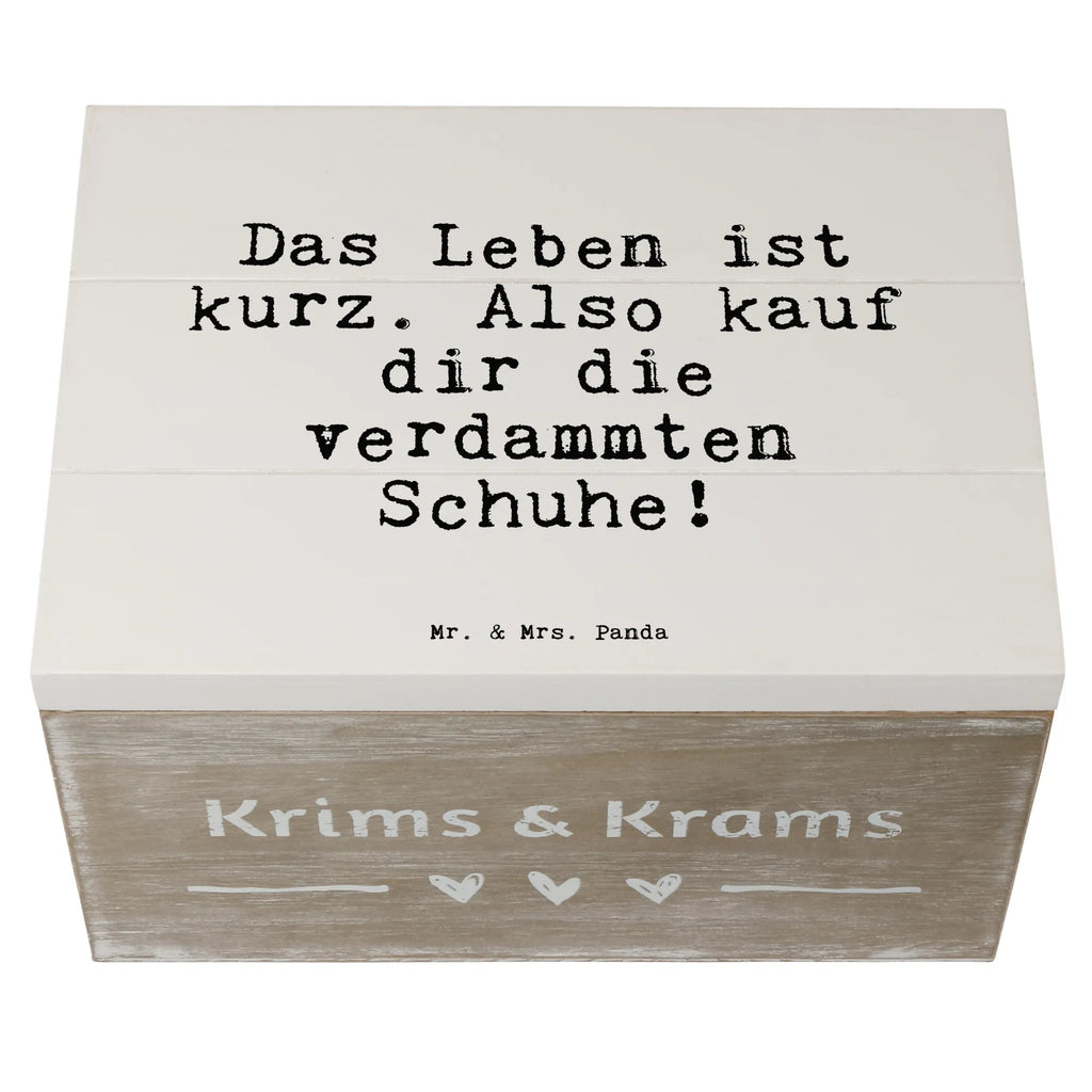 Holzkiste Sprüche und Zitate Das Leben ist kurz. Also kauf dir die verdammten Schuhe! Schatulle, Holzkiste, XXL, Dekokiste, Geschenkdose, Geschenkbox, Erinnerungskiste, Schatzkiste, Erinnerungsbox, Aufbewahrungsbox, Truhe, Kiste, Spruch, Sprüche, lustige Sprüche, Weisheiten, Zitate, Spruch Geschenke, Spruch Sprüche Weisheiten Zitate Lustig Weisheit Worte
