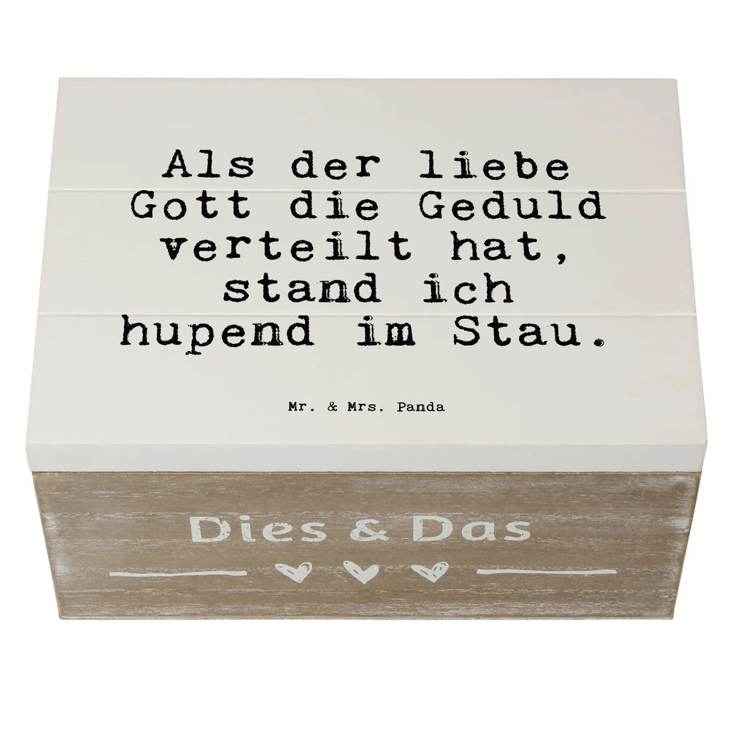 Holzkiste Sprüche und Zitate Als der liebe Gott die Geduld verteilt hat, stand ich hupend im Stau. holzschachtel, kiste holz, Holzkiste mit Deckel, Holzkiste, Holzbox mit Deckel, holzkästchen, Aufbewahrungskiste, Aufbewahrungsbox Holz, Holzbox, Holzkisten, aufbewahrungstruhe, Holzboxen, aufbewahrungsboxen, box holz, Holztruhe, Aufbewahrungsbox aus Holz, aufbewahrungskiste mit deckel, Box aus Holz, Schatulle, holztruhen, holzschatulle, Holz Aufbewahrungsbox, aufbewahrungskisten, truhe holz, Aufbewahrungsbox, Sprüche, Lustige Sprüche, Weisheiten, Zitate, Spruch, Spruch Geschenke, Spruch Sprüche Weisheiten Zitate Lustig Weisheit Worte