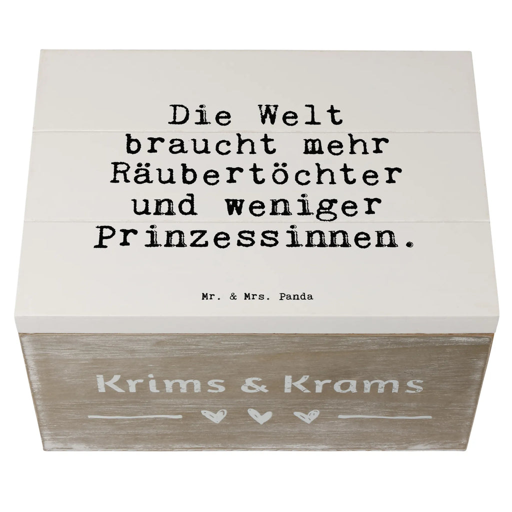 Holzkiste Sprüche und Zitate Die Welt braucht mehr Räubertöchter und weniger Prinzessinnen. Erinnerungsbox, XXL, Truhe, Schatzkiste, Schatulle, Dekokiste, Kiste, Geschenkbox, Aufbewahrungsbox, Erinnerungskiste, Holzkiste, Geschenkdose, Spruch, Sprüche, lustige Sprüche, Weisheiten, Zitate, Spruch Geschenke, Spruch Sprüche Weisheiten Zitate Lustig Weisheit Worte
