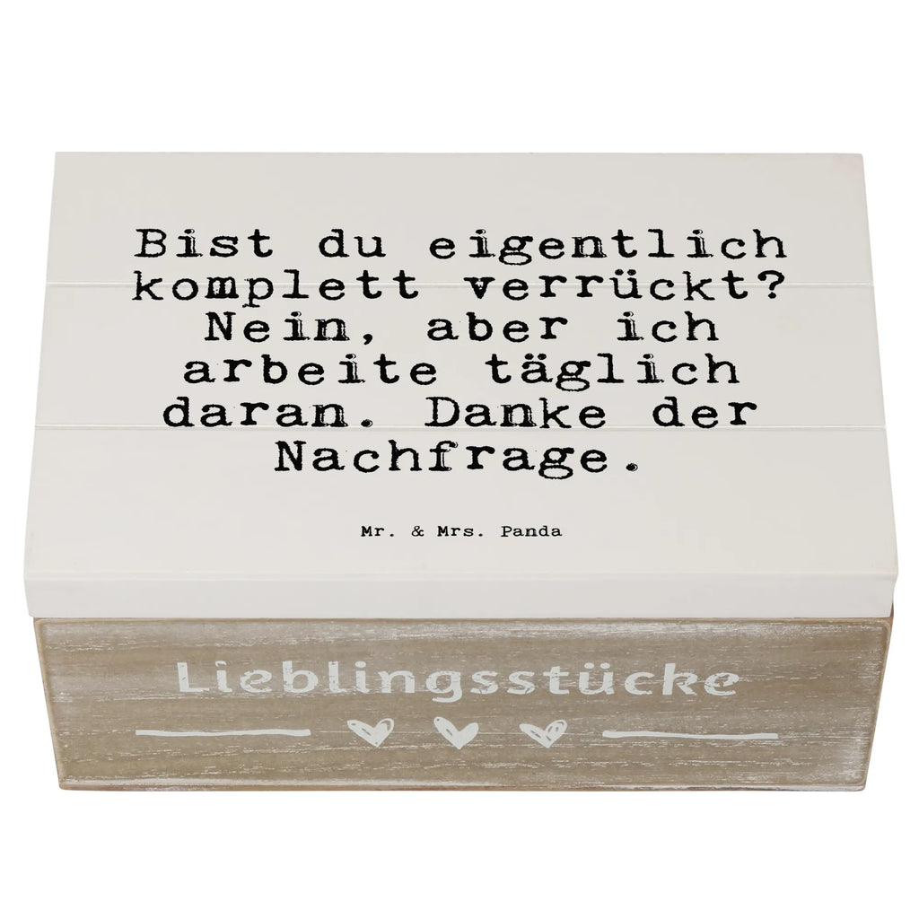 Holzkiste Sprüche und Zitate Bist du eigentlich komplett verrückt? Nein, aber ich arbeite täglich daran. Danke der Nachfrage. holzschatulle, Holzkisten, Schatulle, holzschachtel, Holzkiste mit Deckel, Aufbewahrungskiste, Holz Aufbewahrungsbox, Holzkiste, Holztruhe, Box aus Holz, Holzbox mit Deckel, box holz, Holzboxen, holzkästchen, aufbewahrungskisten, kiste holz, holztruhen, truhe holz, Aufbewahrungsbox Holz, Holzbox, Aufbewahrungsbox aus Holz, Aufbewahrungsbox, aufbewahrungstruhe, aufbewahrungsboxen, aufbewahrungskiste mit deckel, Sprüche, Lustige Sprüche, Weisheiten, Zitate, Spruch, Spruch Geschenke, Spruch Sprüche Weisheiten Zitate Lustig Weisheit Worte
