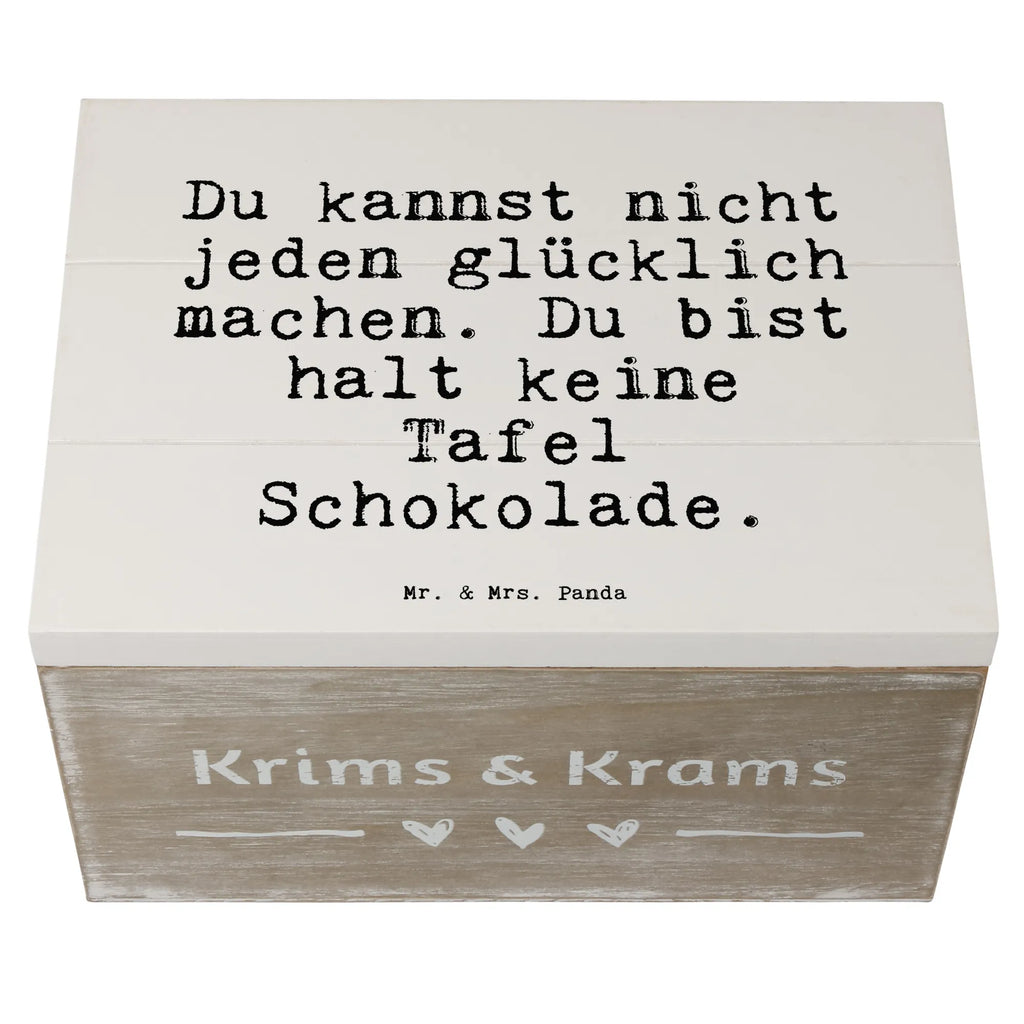 Holzkiste Sprüche und Zitate Du kannst nicht jeden glücklich machen. Du bist halt keine Tafel Schokolade. Truhe, Kiste, Erinnerungskiste, XXL, Schatzkiste, Dekokiste, Geschenkbox, Geschenkdose, Schatulle, Erinnerungsbox, Holzkiste, Aufbewahrungsbox, Spruch, Sprüche, lustige Sprüche, Weisheiten, Zitate, Spruch Geschenke, Spruch Sprüche Weisheiten Zitate Lustig Weisheit Worte
