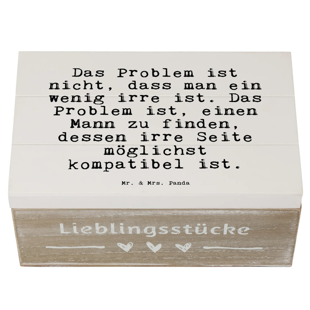 Holzkiste Sprüche und Zitate Das Problem ist nicht, dass man ein wenig irre ist. Das Problem ist, einen Mann zu finden, dessen irre Seite möglichst kompatibel ist. aufbewahrungstruhe, Schatulle, Holztruhe, holztruhen, holzkästchen, aufbewahrungsboxen, Aufbewahrungsbox aus Holz, holzschatulle, Holzboxen, truhe holz, Aufbewahrungskiste, Holzkiste mit Deckel, kiste holz, Holzkisten, Box aus Holz, aufbewahrungskisten, holzschachtel, Aufbewahrungsbox Holz, Holzbox mit Deckel, Holzbox, aufbewahrungskiste mit deckel, Holz Aufbewahrungsbox, box holz, Aufbewahrungsbox, Holzkiste, Sprüche, Lustige Sprüche, Weisheiten, Zitate, Spruch, Spruch Geschenke, Spruch Sprüche Weisheiten Zitate Lustig Weisheit Worte