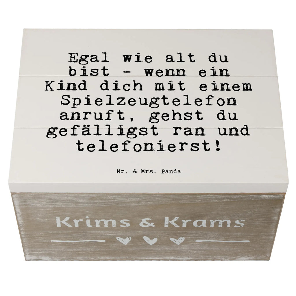Holzkiste Sprüche und Zitate Egal wie alt du bist - wenn ein Kind dich mit einem Spielzeugtelefon anruft, gehst du gefälligst ran und telefonierst! Holzbox mit Deckel, holzschatulle, holzschachtel, aufbewahrungskiste mit deckel, aufbewahrungsboxen, aufbewahrungstruhe, Aufbewahrungsbox, Holz Aufbewahrungsbox, Holzbox, holzkästchen, Holzboxen, Holzkiste, Holzkisten, aufbewahrungskisten, Aufbewahrungsbox Holz, Box aus Holz, truhe holz, box holz, Holztruhe, Schatulle, Holzkiste mit Deckel, kiste holz, Aufbewahrungskiste, Aufbewahrungsbox aus Holz, holztruhen, Sprüche, Lustige Sprüche, Weisheiten, Zitate, Spruch, Spruch Geschenke, Spruch Sprüche Weisheiten Zitate Lustig Weisheit Worte