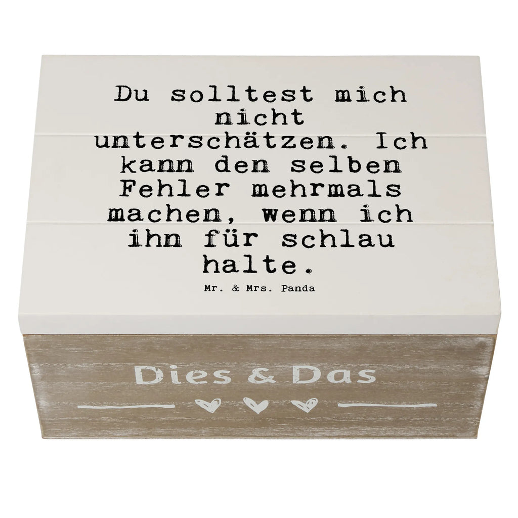 Holzkiste Sprüche und Zitate Du solltest mich nicht unterschätzen. Ich kann den selben Fehler mehrmals machen, wenn ich ihn für schlau halte. truhe holz, Holzkiste mit Deckel, Holzkiste, Schatulle, aufbewahrungskisten, holzschatulle, box holz, Holzboxen, holztruhen, Holzbox, aufbewahrungsboxen, holzkästchen, kiste holz, holzschachtel, Holz Aufbewahrungsbox, Aufbewahrungsbox aus Holz, aufbewahrungstruhe, Holztruhe, aufbewahrungskiste mit deckel, Holzkisten, Aufbewahrungsbox, Box aus Holz, Aufbewahrungskiste, Holzbox mit Deckel, Aufbewahrungsbox Holz, Sprüche, Lustige Sprüche, Weisheiten, Zitate, Spruch, Spruch Geschenke, Spruch Sprüche Weisheiten Zitate Lustig Weisheit Worte