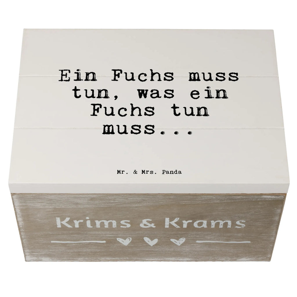 Holzkiste Sprüche und Zitate Ein Fuchs muss tun, was ein Fuchs tun muss... truhe holz, Aufbewahrungsbox aus Holz, holzschachtel, Holzbox mit Deckel, Aufbewahrungskiste, aufbewahrungstruhe, aufbewahrungsboxen, aufbewahrungskiste mit deckel, Holzbox, Holztruhe, Holzkiste mit Deckel, Holzboxen, kiste holz, Holzkiste, Aufbewahrungsbox Holz, Box aus Holz, holzkästchen, Aufbewahrungsbox, holztruhen, aufbewahrungskisten, Holzkisten, box holz, Holz Aufbewahrungsbox, holzschatulle, Schatulle, Sprüche, Lustige Sprüche, Weisheiten, Zitate, Spruch, Spruch Geschenke, Spruch Sprüche Weisheiten Zitate Lustig Weisheit Worte
