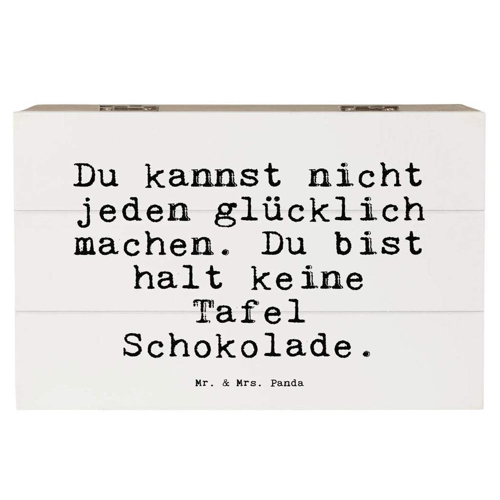 Holzkiste Sprüche und Zitate Du kannst nicht jeden glücklich machen. Du bist halt keine Tafel Schokolade. Truhe, Kiste, Erinnerungskiste, XXL, Schatzkiste, Dekokiste, Geschenkbox, Geschenkdose, Schatulle, Erinnerungsbox, Holzkiste, Aufbewahrungsbox, Spruch, Sprüche, lustige Sprüche, Weisheiten, Zitate, Spruch Geschenke, Spruch Sprüche Weisheiten Zitate Lustig Weisheit Worte