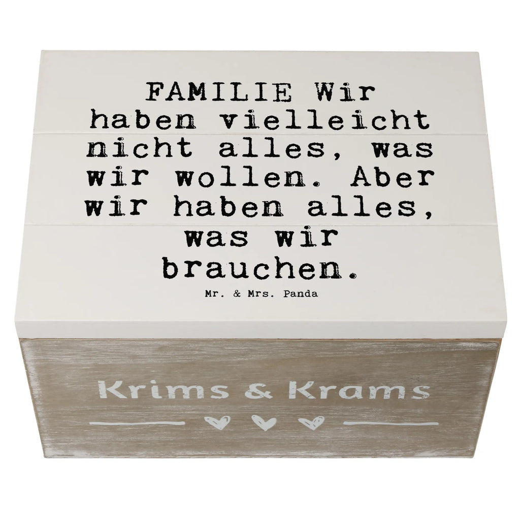 Holzkiste Sprüche und Zitate FAMILIE Wir haben vielleicht nicht alles, was wir wollen. Aber wir haben alles, was wir brauchen. Holzkiste mit Deckel, Aufbewahrungsbox aus Holz, Schatulle, aufbewahrungsboxen, Holzkisten, aufbewahrungskiste mit deckel, Holzbox mit Deckel, Aufbewahrungskiste, holztruhen, aufbewahrungstruhe, Holzbox, kiste holz, holzkästchen, truhe holz, aufbewahrungskisten, holzschatulle, Aufbewahrungsbox Holz, Box aus Holz, holzschachtel, Aufbewahrungsbox, Holzkiste, Holz Aufbewahrungsbox, Holzboxen, box holz, Holztruhe, Sprüche, Lustige Sprüche, Weisheiten, Zitate, Spruch, Spruch Geschenke, Spruch Sprüche Weisheiten Zitate Lustig Weisheit Worte