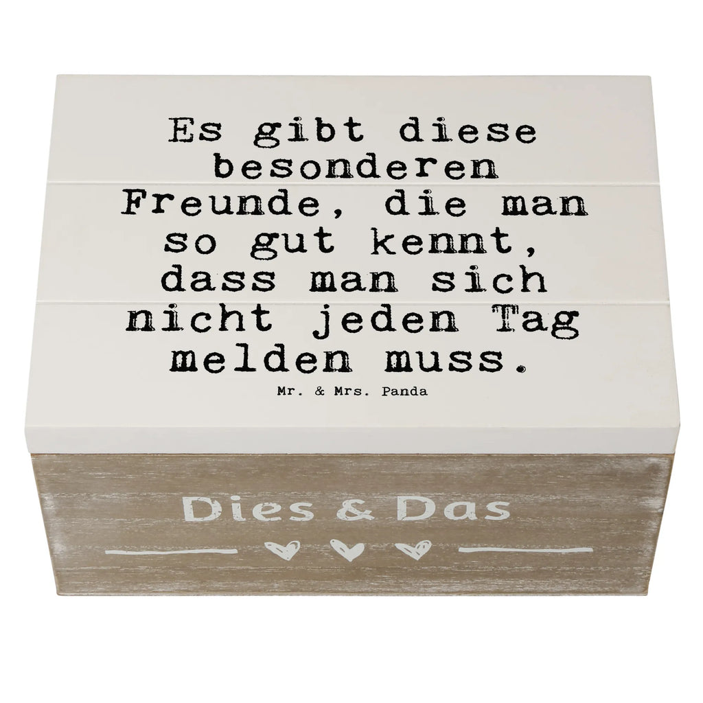 Holzkiste Sprüche und Zitate Es gibt diese besonderen Freunde, die man so gut kennt, dass man sich nicht jeden Tag melden muss. truhe holz, kiste holz, Holztruhe, Aufbewahrungsbox, holztruhen, Aufbewahrungsbox Holz, holzschatulle, Holzkiste, holzkästchen, Box aus Holz, aufbewahrungsboxen, Holzboxen, Holzkisten, Holz Aufbewahrungsbox, Holzbox mit Deckel, holzschachtel, Aufbewahrungskiste, aufbewahrungskisten, Holzkiste mit Deckel, Holzbox, aufbewahrungskiste mit deckel, Schatulle, box holz, aufbewahrungstruhe, Aufbewahrungsbox aus Holz, Sprüche, Lustige Sprüche, Weisheiten, Zitate, Spruch, Spruch Geschenke, Spruch Sprüche Weisheiten Zitate Lustig Weisheit Worte