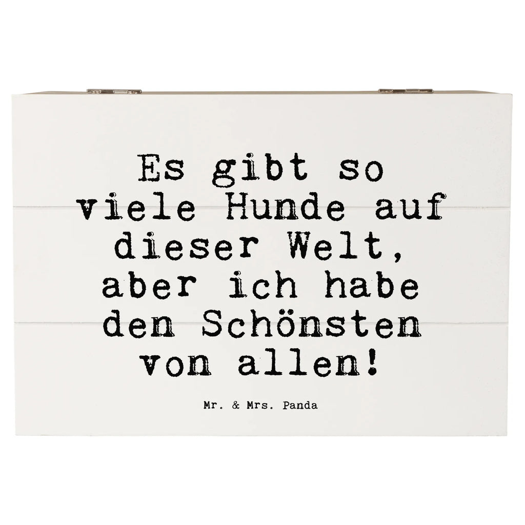 Holzkiste Sprüche und Zitate Es gibt so viele Hunde auf dieser Welt, aber ich habe den Schönsten von allen! Holzkiste, Erinnerungskiste, Truhe, Schatzkiste, XXL, Dekokiste, Schatulle, Geschenkdose, Kiste, Erinnerungsbox, Geschenkbox, Aufbewahrungsbox, Spruch, Sprüche, lustige Sprüche, Weisheiten, Zitate, Spruch Geschenke, Spruch Sprüche Weisheiten Zitate Lustig Weisheit Worte