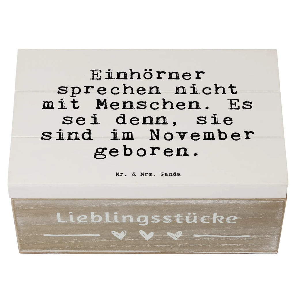 Holzkiste Sprüche und Zitate Einhörner sprechen nicht mit Menschen. Es sei denn, sie sind im November geboren. box holz, Holzkisten, Holztruhe, aufbewahrungsboxen, holztruhen, Holzkiste mit Deckel, Holzbox, Holzbox mit Deckel, Schatulle, aufbewahrungskiste mit deckel, Aufbewahrungsbox aus Holz, Holzkiste, aufbewahrungstruhe, Holz Aufbewahrungsbox, kiste holz, aufbewahrungskisten, holzschachtel, Aufbewahrungsbox, Aufbewahrungsbox Holz, holzschatulle, holzkästchen, truhe holz, Box aus Holz, Aufbewahrungskiste, Holzboxen, Sprüche, Lustige Sprüche, Weisheiten, Zitate, Spruch, Spruch Geschenke, Spruch Sprüche Weisheiten Zitate Lustig Weisheit Worte